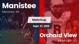 Matchup: Manistee  vs. Orchard View  2019