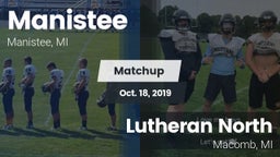 Matchup: Manistee  vs. Lutheran North  2019