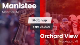 Matchup: Manistee  vs. Orchard View  2020