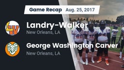 Recap:  Landry-Walker  vs. George Washington Carver  2017