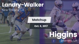 Matchup: Landry-Walker HS vs. Higgins  2017