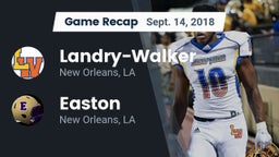 Recap:  Landry-Walker  vs. Easton  2018