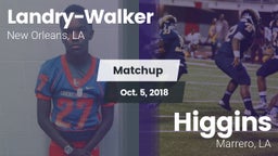 Matchup: Landry-Walker HS vs. Higgins  2018