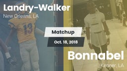 Matchup: Landry-Walker HS vs. Bonnabel  2018