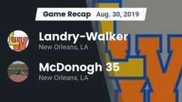 Recap:  Landry-Walker  vs. McDonogh 35  2019