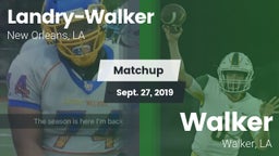Matchup: Landry-Walker HS vs. Walker  2019