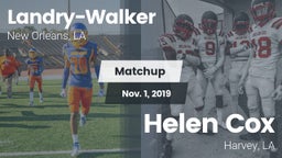 Matchup: Landry-Walker HS vs. Helen Cox  2019