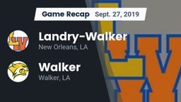 Recap:  Landry-Walker  vs. Walker  2019