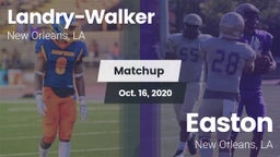 Matchup: Landry-Walker HS vs. Easton  2020