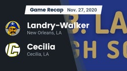 Recap:  Landry-Walker  vs. Cecilia  2020
