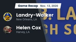 Recap:  Landry-Walker  vs. Helen Cox  2020