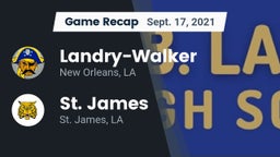 Recap:  Landry-Walker  vs. St. James  2021