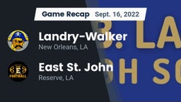 Recap:  Landry-Walker  vs. East St. John  2022