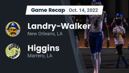 Recap:  Landry-Walker  vs. Higgins  2022