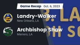 Recap:  Landry-Walker  vs. Archbishop Shaw  2023