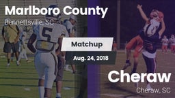 Matchup: Marlboro County vs. Cheraw  2018