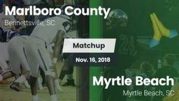 Matchup: Marlboro County vs. Myrtle Beach  2018