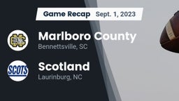 Recap: Marlboro County  vs. Scotland  2023