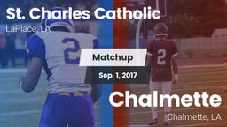 Matchup: St. Charles vs. Chalmette  2017