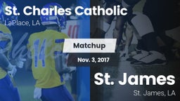 Matchup: St. Charles vs. St. James  2017