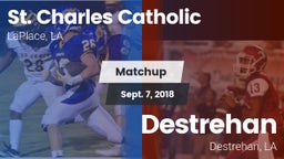 Matchup: St. Charles vs. Destrehan  2018