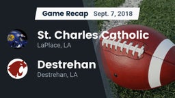 Recap: St. Charles Catholic  vs. Destrehan  2018