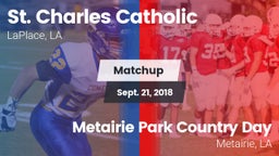 Matchup: St. Charles vs. Metairie Park Country Day  2018