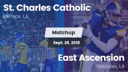 Matchup: St. Charles vs. East Ascension  2018