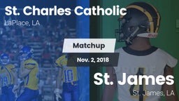 Matchup: St. Charles vs. St. James  2018