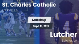 Matchup: St. Charles vs. Lutcher  2019