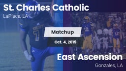 Matchup: St. Charles vs. East Ascension  2019