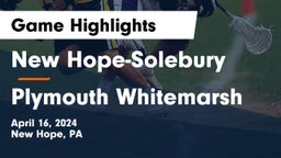 New Hope-Solebury  vs Plymouth Whitemarsh  Game Highlights - April 16, 2024