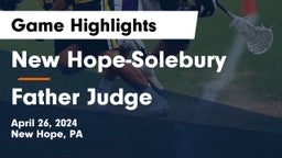New Hope-Solebury  vs Father Judge  Game Highlights - April 26, 2024