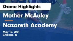 Mother McAuley  vs Nazareth Academy  Game Highlights - May 15, 2021