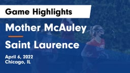 Mother McAuley  vs Saint Laurence  Game Highlights - April 6, 2022