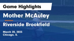 Mother McAuley  vs Riverside Brookfield  Game Highlights - March 20, 2023
