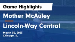 Mother McAuley  vs Lincoln-Way Central  Game Highlights - March 30, 2023