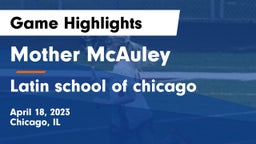 Mother McAuley  vs Latin school of chicago Game Highlights - April 18, 2023