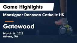 Monsignor Donovan Catholic HS vs Gatewood  Game Highlights - March 16, 2023