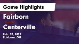 Fairborn vs Centerville Game Highlights - Feb. 20, 2021