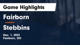 Fairborn vs Stebbins  Game Highlights - Dec. 1, 2023
