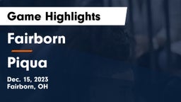 Fairborn vs Piqua  Game Highlights - Dec. 15, 2023