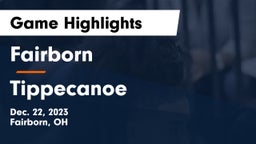 Fairborn vs Tippecanoe  Game Highlights - Dec. 22, 2023