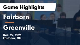 Fairborn vs Greenville  Game Highlights - Dec. 29, 2023