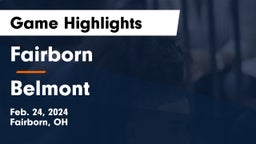 Fairborn vs Belmont  Game Highlights - Feb. 24, 2024