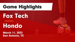 Fox Tech  vs Hondo  Game Highlights - March 11, 2022