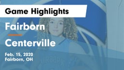 Fairborn vs Centerville Game Highlights - Feb. 15, 2020