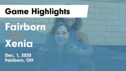 Fairborn vs Xenia  Game Highlights - Dec. 1, 2020