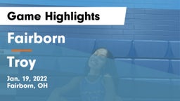 Fairborn vs Troy  Game Highlights - Jan. 19, 2022