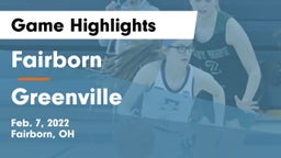 Fairborn vs Greenville  Game Highlights - Feb. 7, 2022